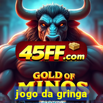 jogo da gringa